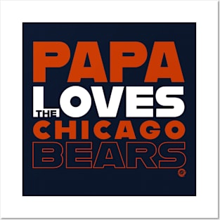 Papa Loves the Chicago Bears Posters and Art